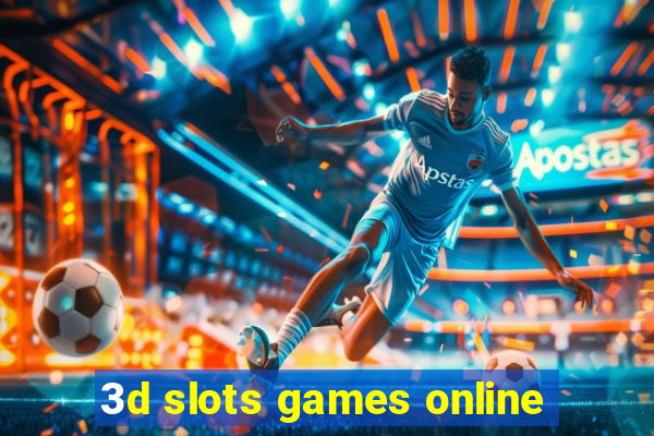 3d slots games online